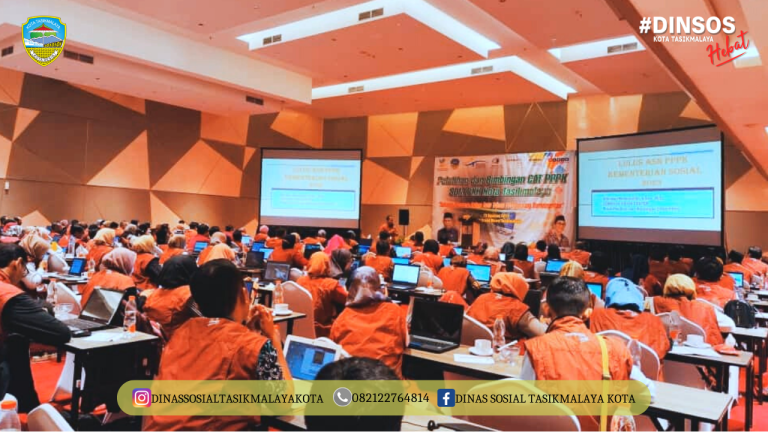 Dinas Sosial Turut Hadir Dalam Kegiatan Pelatihan dan Bimbingan CAT P3K SDM PKH Kota Tasikmalaya Tahun 2023.